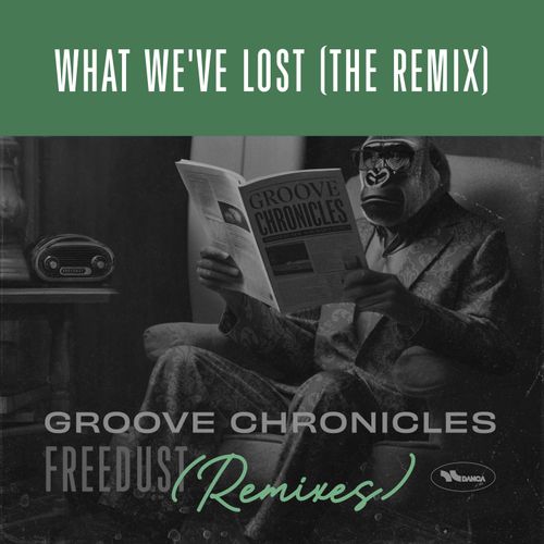 What We’ve Lost (The Remix) — artwork